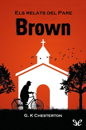 [Father Brown 01] • Els Relats Del Pare Brown